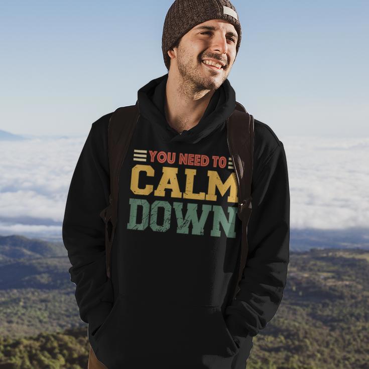 Vintage Retro You Need To Calm Down Funny Quotes Hoodie | Mazezy