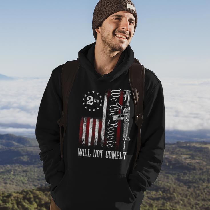 We The People Will Not Comply Ar15 Pro-Gun Rights 2A Hoodie Lifestyle