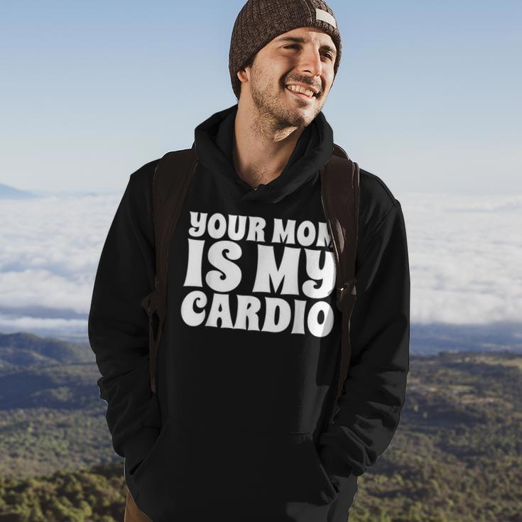 Your Mom Is My Cardio Funny Dad Workout Gym Hoodie Lifestyle