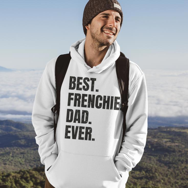 Best Frenchie Dad Ever French Bulldog Gifts Hoodie Lifestyle