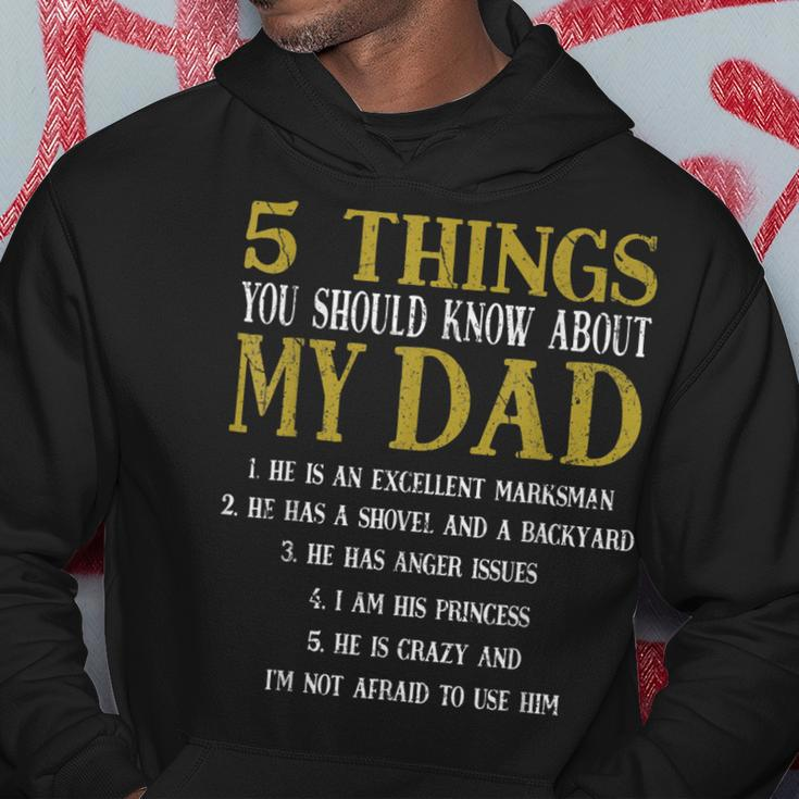 5 Things You Should Know About My Dad Fathers Day Men Hoodie Funny Gifts