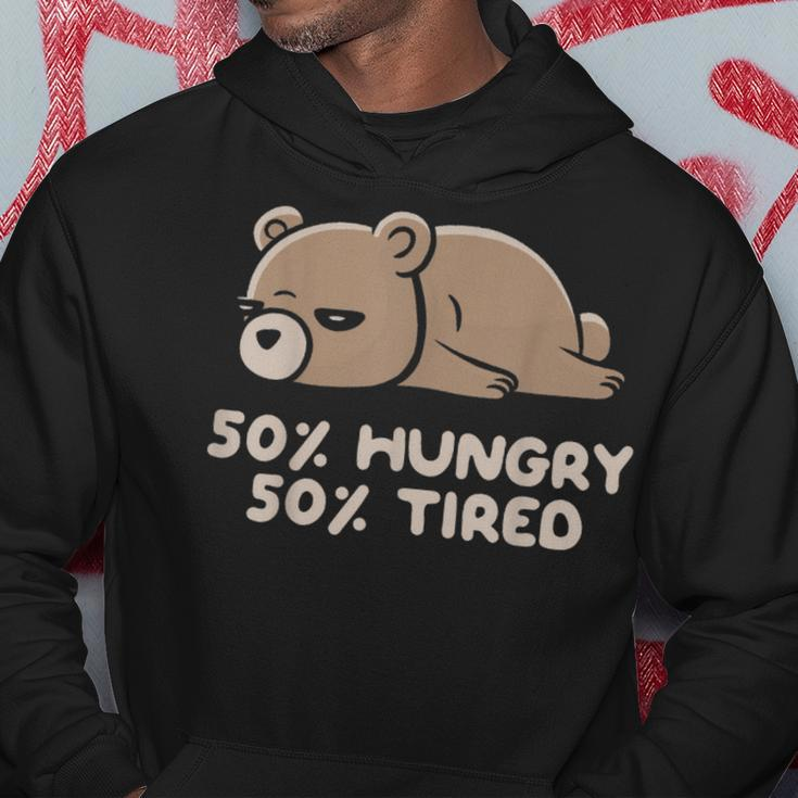 50 Hungry 50 Tired Funny Lazy Bear - Hungry Hoodie Unique Gifts