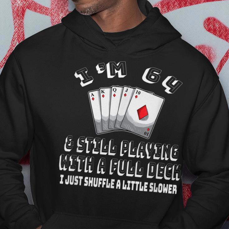 64 Year Old Birthday Gift 64Th Bday Funny Playing Card Love Hoodie Unique Gifts