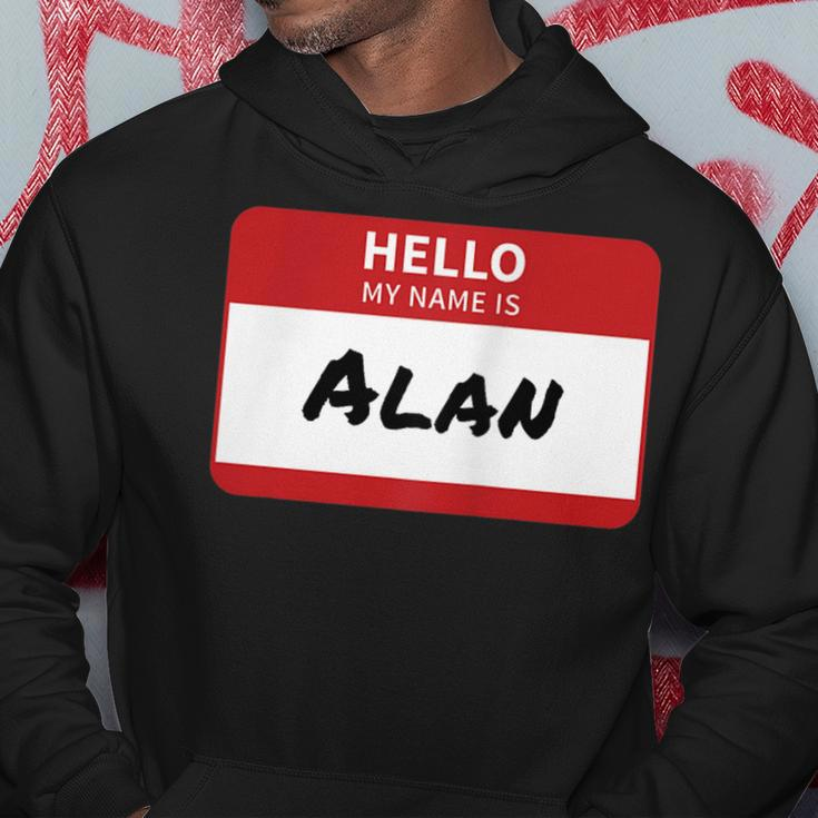 Alan Name Tag Hello My Name Is Sticker Men Hoodie Graphic Print Hooded Sweatshirt Funny Gifts
