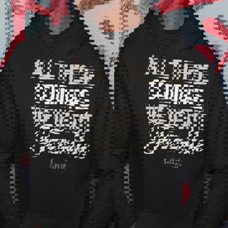 All These Commas I Won’T Fumble Hoodie Unique Gifts