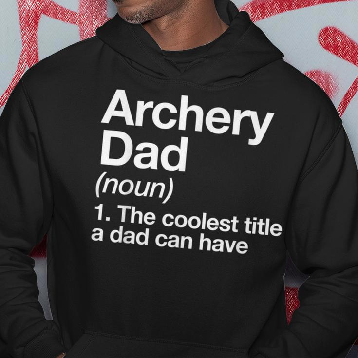 Archery Dad Definition Funny Sports Hoodie Personalized Gifts