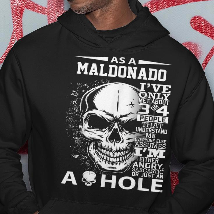 As A Maldonado Ive Only Met About 3 Or 4 People 300L2 Its Hoodie Funny Gifts