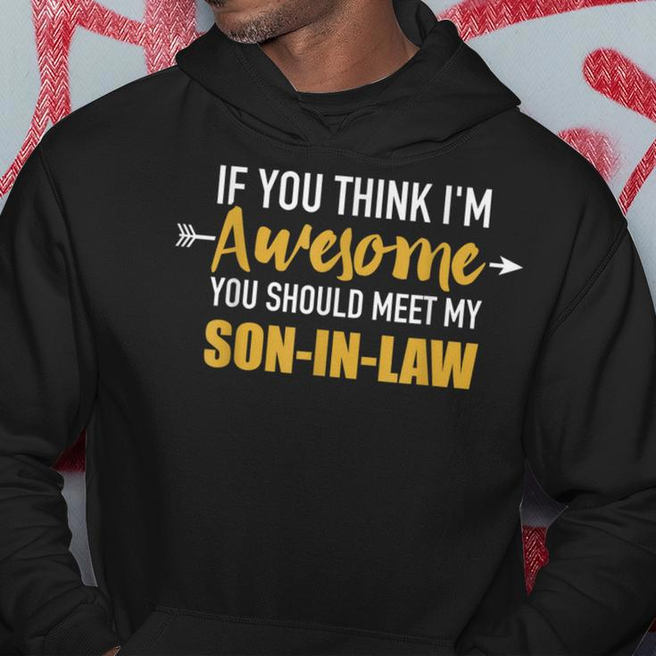 Awesome You Should See My Soninlaw For Fatherinlaw Hoodie Unique Gifts