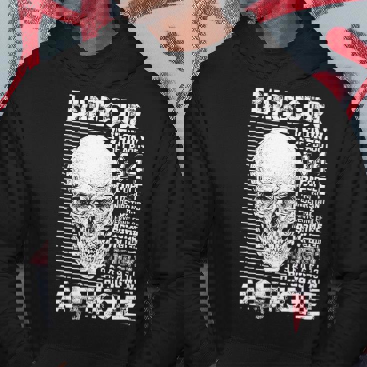 Barbour Name Gift Barbour Ively Met About 3 Or 4 People Hoodie Funny Gifts