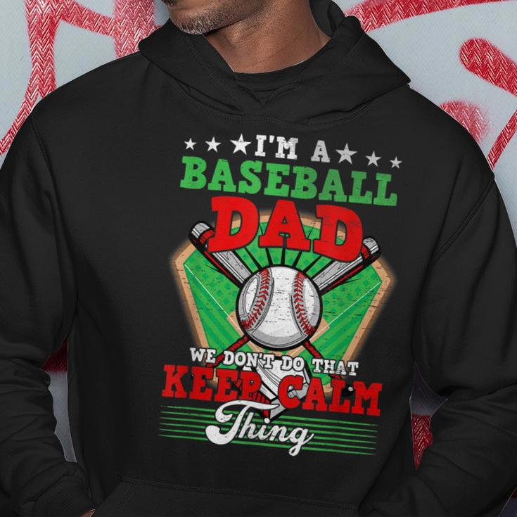 Baseball Dad Dont Do That Keep Calm Thing Hoodie Funny Gifts