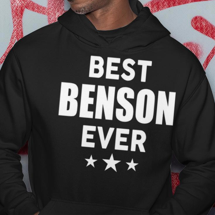 Benson Name Gift Best Benson Ever Hoodie Funny Gifts