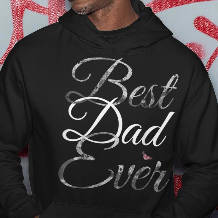 Best Dad Ever Cute Fathers Day Gift Hoodie Unique Gifts