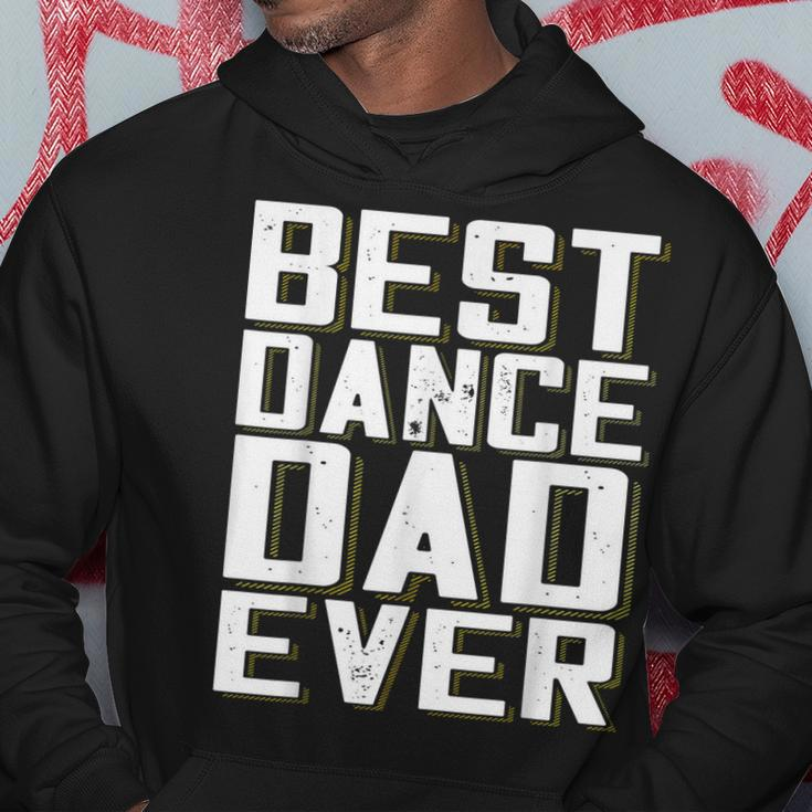 Best Dance Dad Ever Funny Fathers Day For DaddyHoodie Unique Gifts