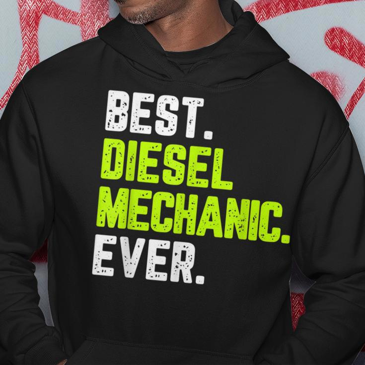 Best Diesel Mechanic Ever Funny Quote Gift Cool Christmas Hoodie Unique Gifts