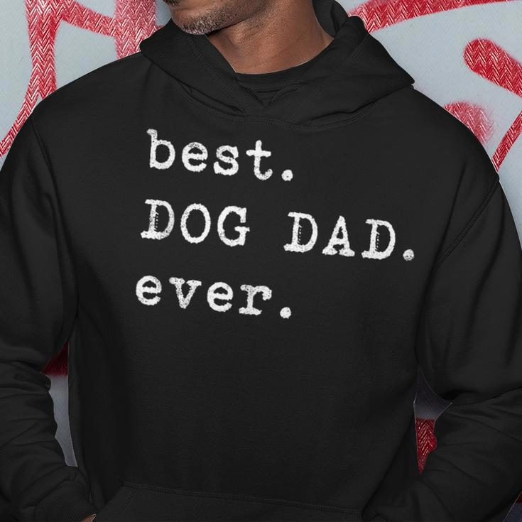 Best Dog Dad Ever Funny Fathers Day Gift Top Gift For Mens Hoodie Unique Gifts
