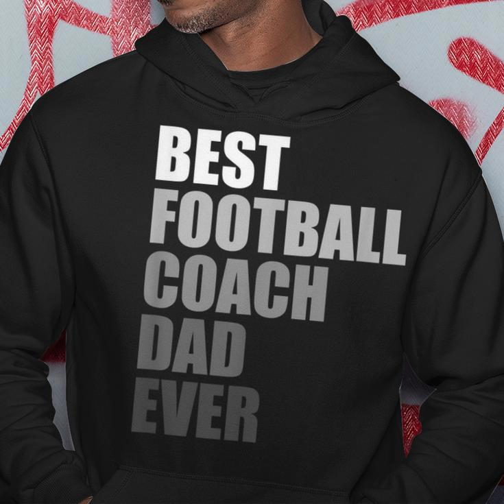 Best Football Coach Dad Ever Football Coach Gift For Mens Hoodie Unique Gifts