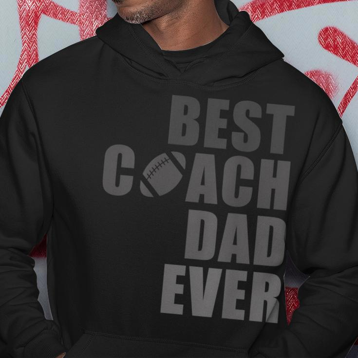 Best Football Coach Dad Ever Football CoachGift For Mens Hoodie Unique Gifts