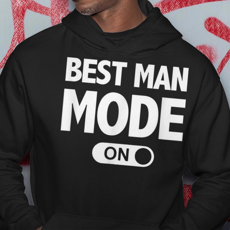 Best Man Mode Funny Bachelor Party Wedding Hoodie Funny Gifts