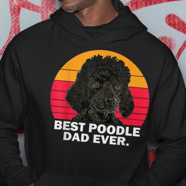Best Poodle Dad Ever Dog Daddy Father Funny Gift For Mens Hoodie Unique Gifts