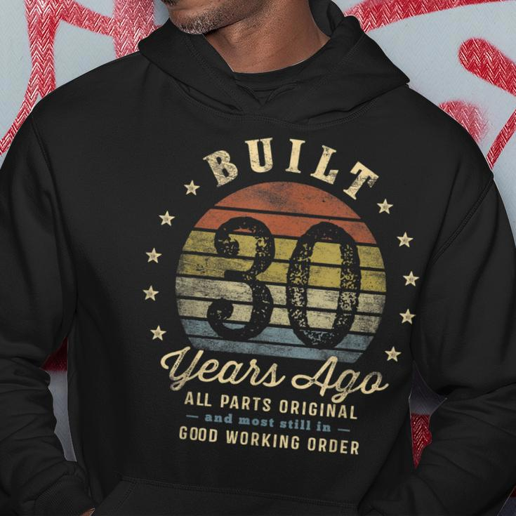 Built 30 Years Ago - All Parts Original Gifts 30Th Birthday Hoodie Unique Gifts