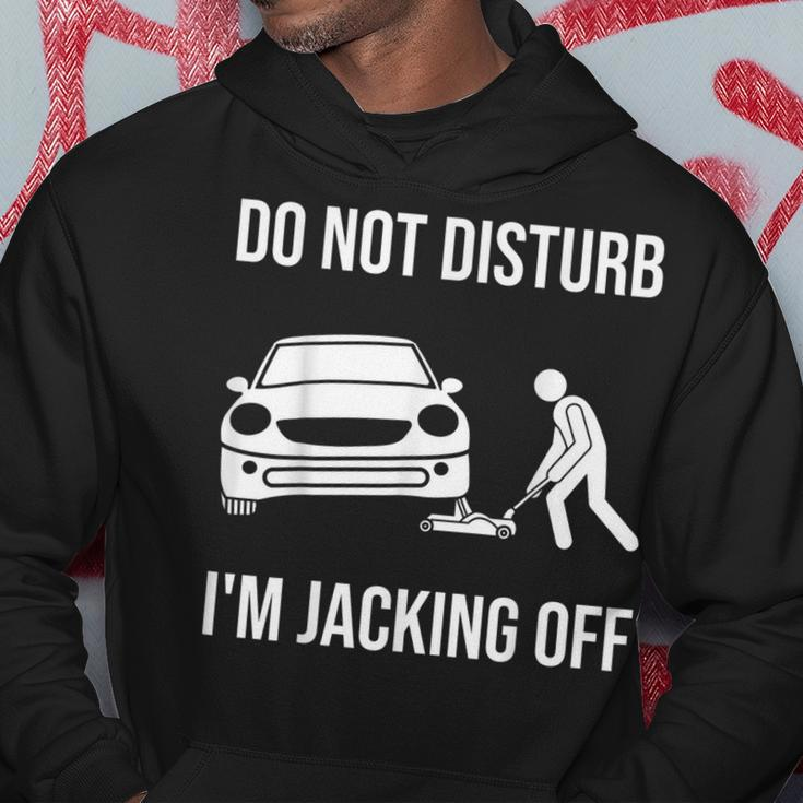 Car Lover Do Not Disturb Im Jacking Off Funny Auto Mechanic Gift For Mens Hoodie Unique Gifts