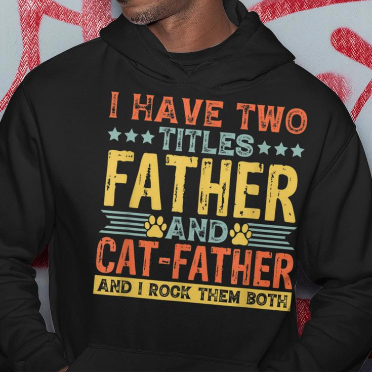 Cat Lover Dad Quote Funny Kitty Father Kitten Fathers Day Hoodie Unique Gifts