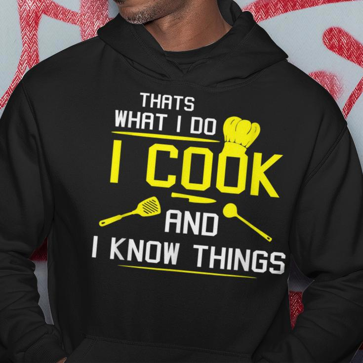Chef Geek Food Funny I Cook And I Know Things Hoodie Funny Gifts