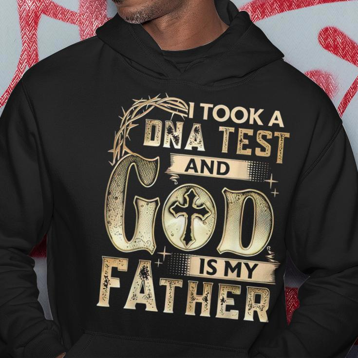 Christian I Took A Dna Test And God Is My Father Gospel Pray Hoodie Unique Gifts