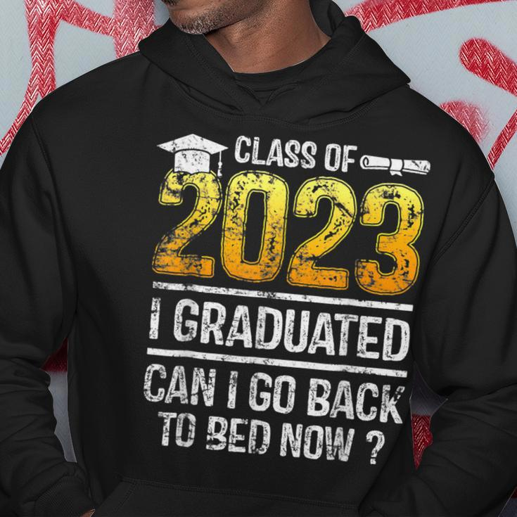 Class Of 2023 I Graduated Can I Go Back To Bed Now Graduate Hoodie Unique Gifts