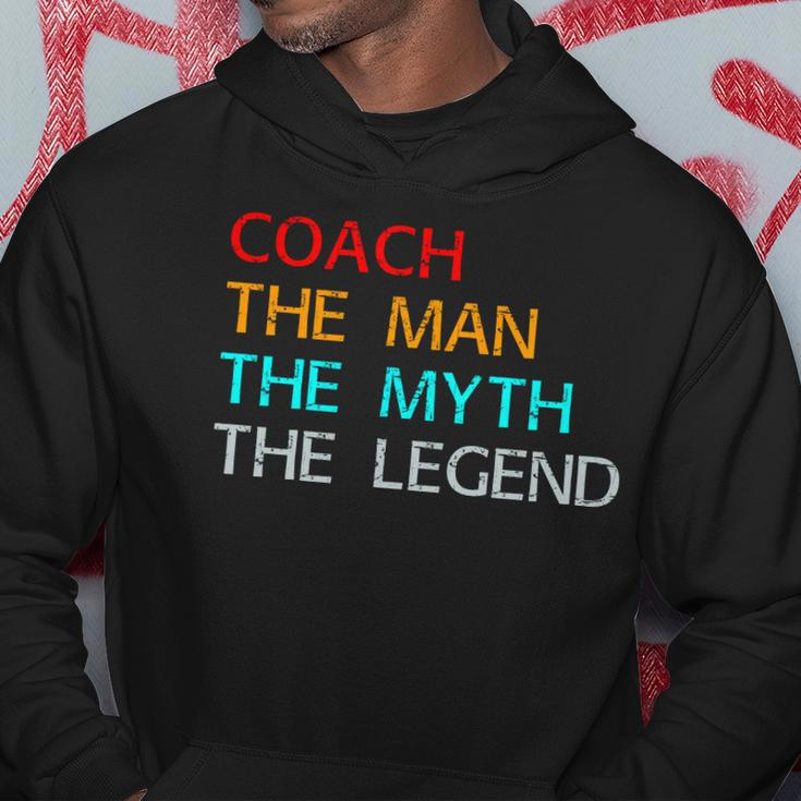 Coach The Man The Myth The Legend Hoodie Unique Gifts