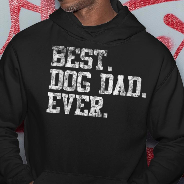 Cool Best Dog Dad Ever Pet Lover Hoodie Unique Gifts