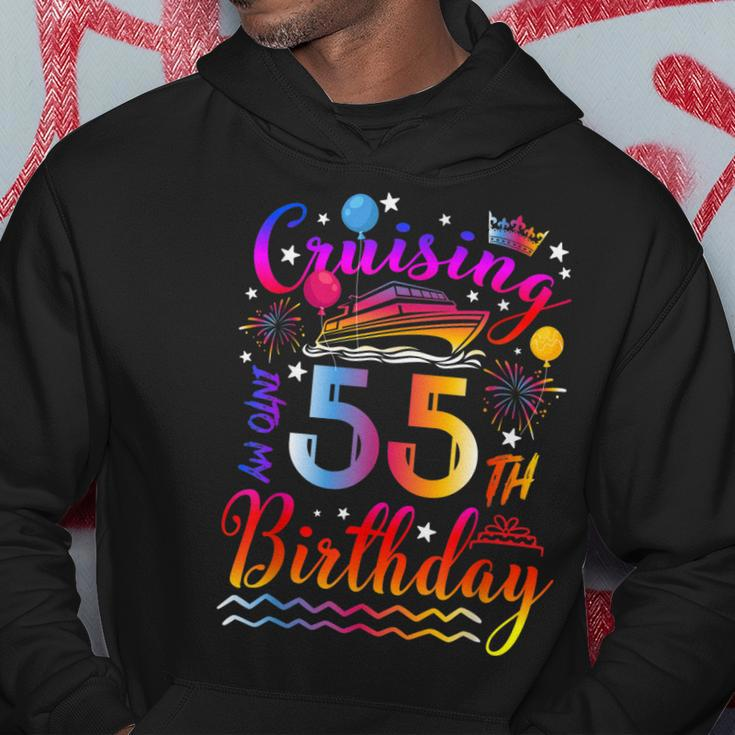Cruising Into My 55 Year Old Bday Cruise 55Th Birthday Squad Hoodie Funny Gifts
