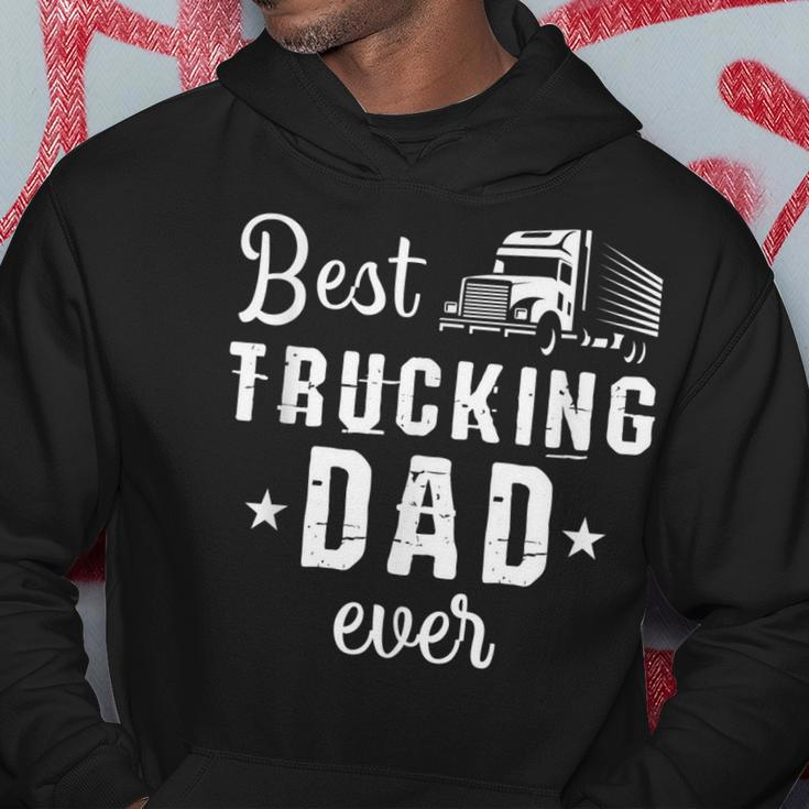 Cute Best Trucking Dad Ever Trucker Truck Drivers Gift Gift For Mens Hoodie Unique Gifts