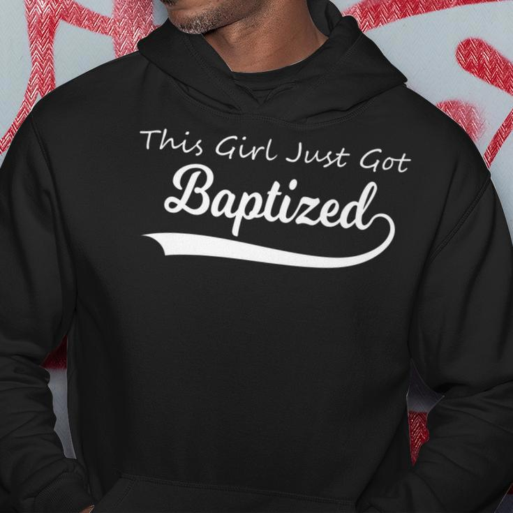Cute This Girl Just Got Baptized Ns Catholic Baptism Hoodie Unique Gifts