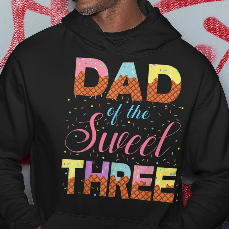 Dad Of The Sweet Three 3Rd Birthday Girl Ice Cream Party Hoodie Unique Gifts