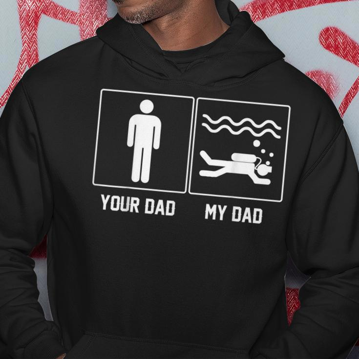 Your Dad My Dad Scuba Diving Proud Father Day Men Hoodie Personalized Gifts