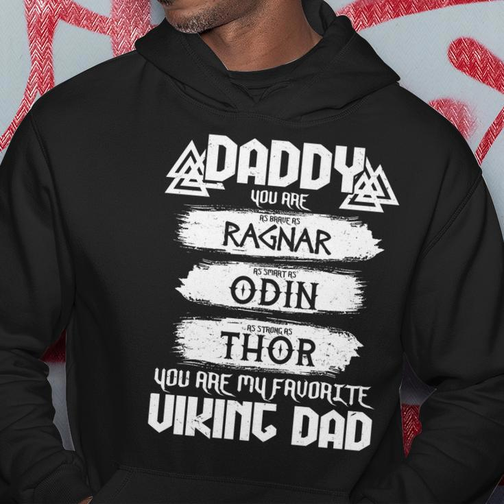 Daddy You Are My Favorite Viking Dad V2 Hoodie Unique Gifts