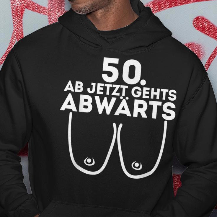 Damen Ab Jetzt Gehts Abwärts 50 Geburtstag Damen Geschenk Hoodie Lustige Geschenke