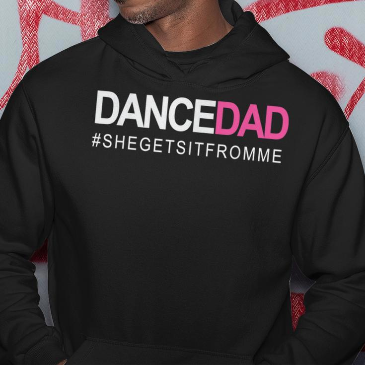 Dance Dad N Proud Dancing Daddy As She Gets It From Me Men Hoodie Graphic Print Hooded Sweatshirt Funny Gifts