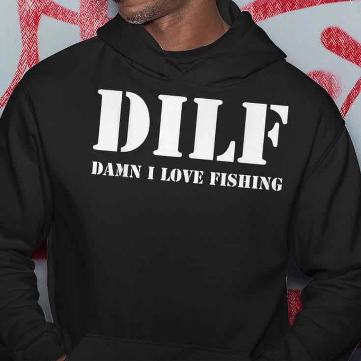 Dilf Damn I Love Fishing Funny Fathers Day Gift For Dad Gift For Mens Hoodie Unique Gifts
