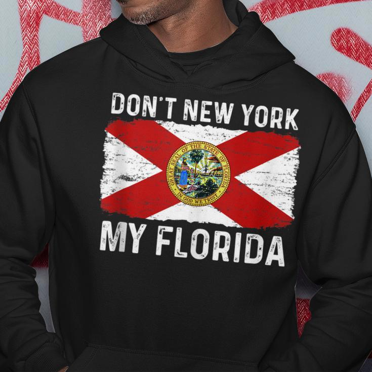 Dont New York My Florida State Flag Vintage Style Funny Hoodie Unique Gifts