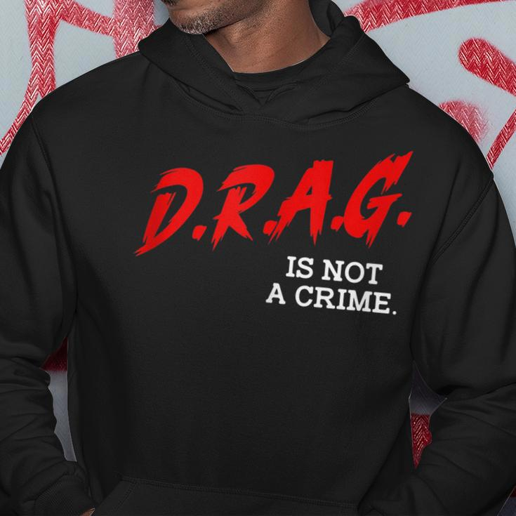 Drag Is Not A Crime Lgbt Gay Pride Equality Drag Queen Gifts Hoodie Unique Gifts