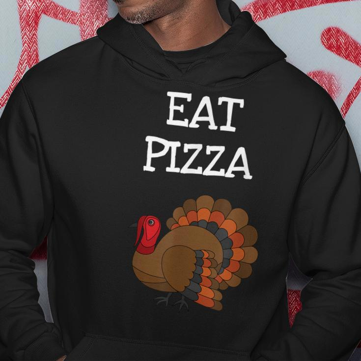 Eat Pizza Hilarious Turkey Thanksgiving Men Hoodie Graphic Print Hooded Sweatshirt Funny Gifts