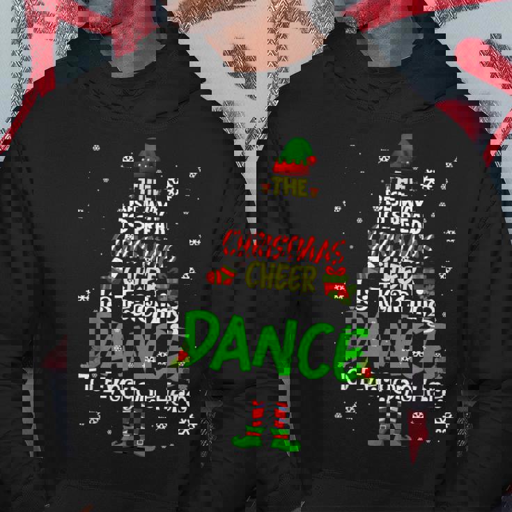 Elf Dance Teacher Best Way Christmas Cheer Is Teaching Dance V3 Men Hoodie Personalized Gifts