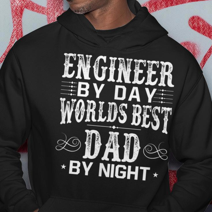 Engineer By Day Best Dad By Night Fathers Day Gift For Dad Gift For Mens Hoodie Unique Gifts