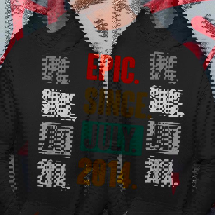Epic Since July 2014 - Birthday 9Th Decoration Funny Hoodie Unique Gifts