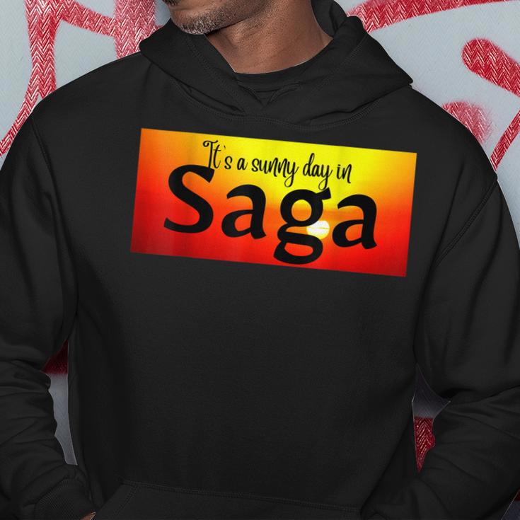 Es Ist Ein Sonniger Tag In Saga Hoodie Lustige Geschenke