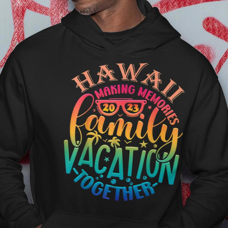 Family Vacation Hawaii Making Memories Together Summer 2023 Hoodie Unique Gifts