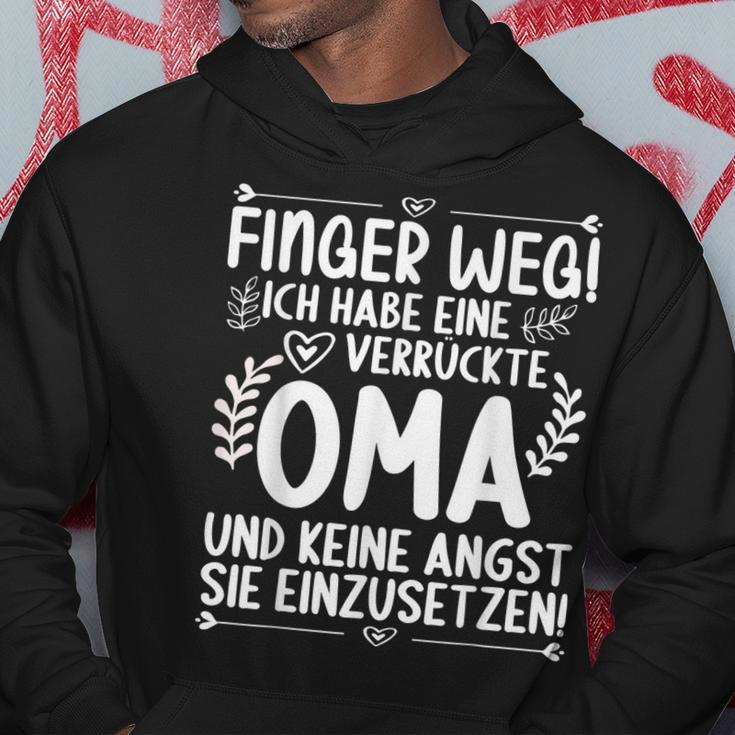 Finger Weg Ich Habe Eine Verrückte Oma Und Keine Angst Oma Hoodie Lustige Geschenke