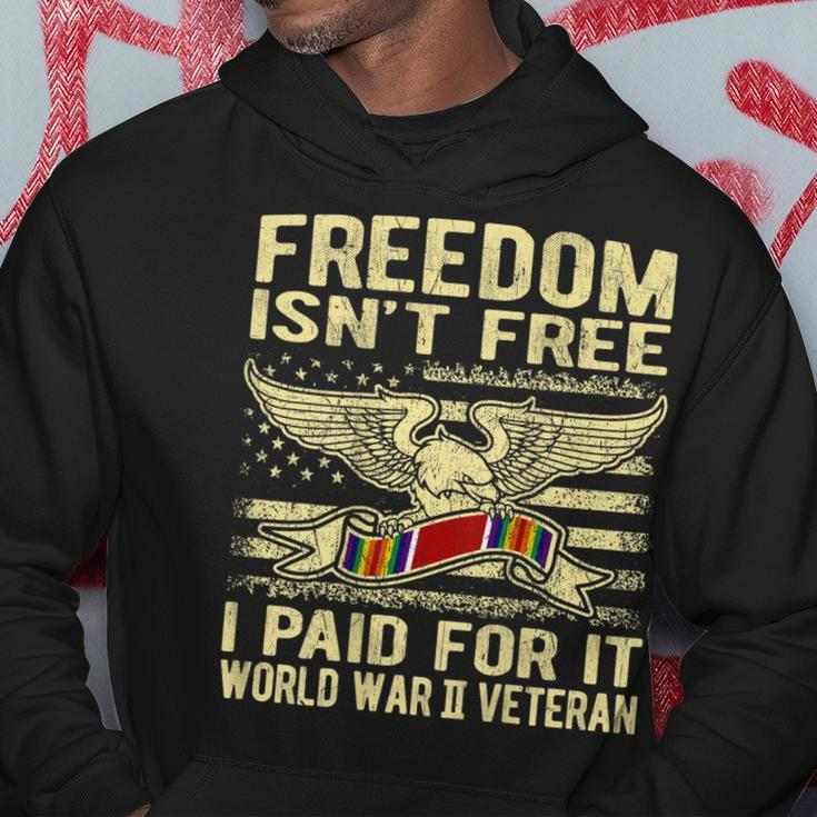 Freedom Isnt Free I Paid For It - Proud World War 2 Veteran Men Hoodie Graphic Print Hooded Sweatshirt Funny Gifts